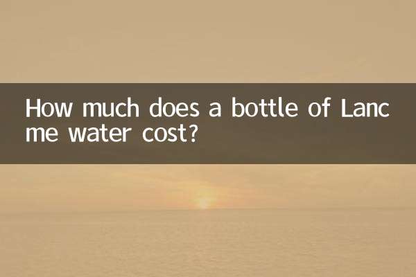 How much does a bottle of Lancôme water cost?