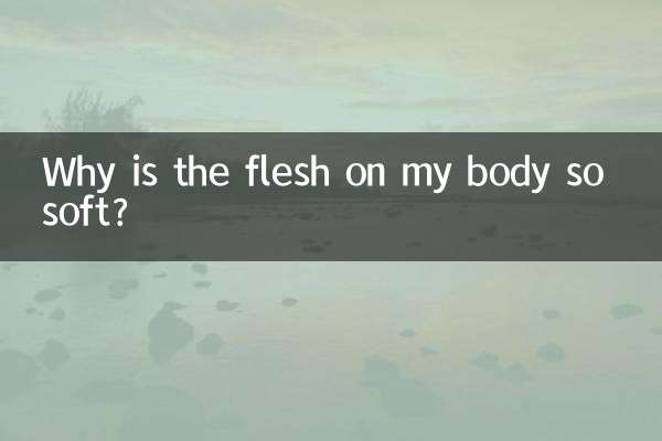 Perché la carne del mio corpo è così morbida?