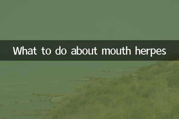 What to do about mouth herpes