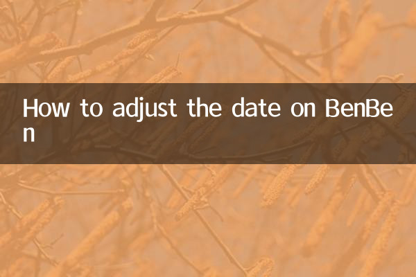 Comment régler la date sur BenBen