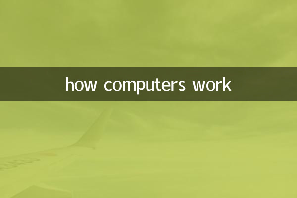 comment fonctionnent les ordinateurs