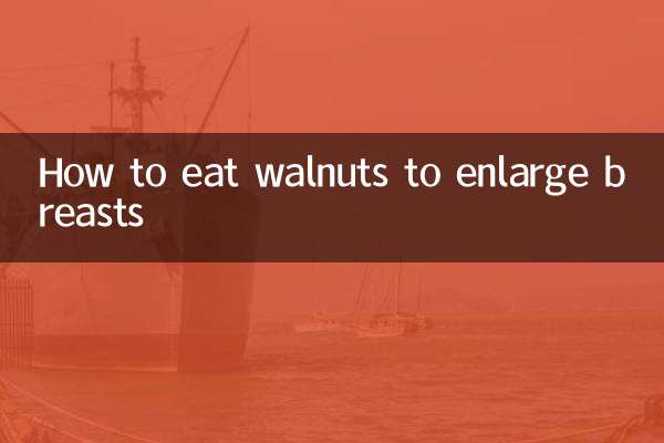 How to eat walnuts to enlarge breasts