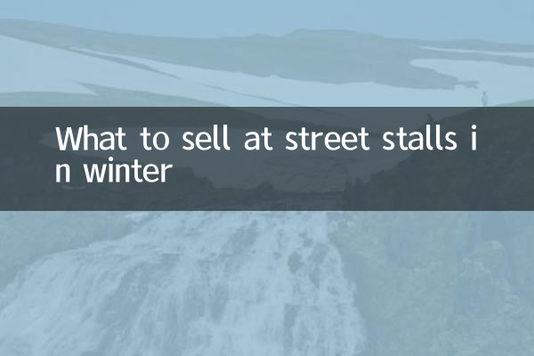 Cosa vendere alle bancarelle in inverno