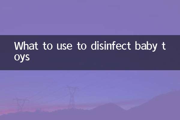 What to use to disinfect baby toys