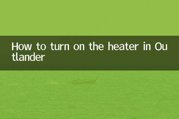 How to turn on the heater in Outlander