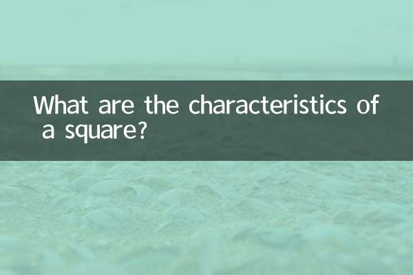 Quais são as características de um quadrado?