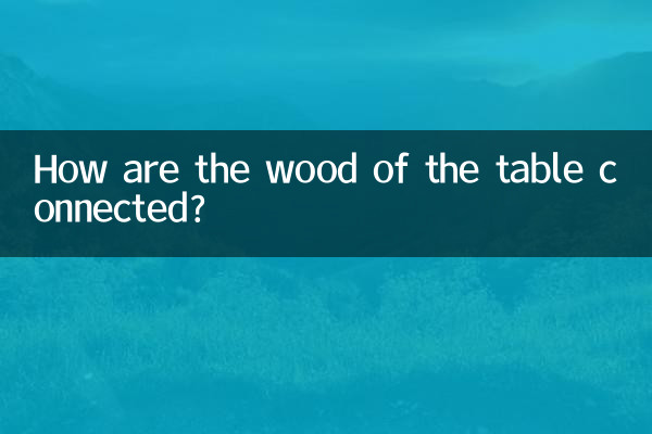 How are the wood of the table connected?