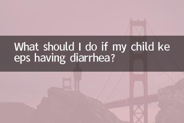 Que dois-je faire si mon enfant continue à avoir la diarrhée ?