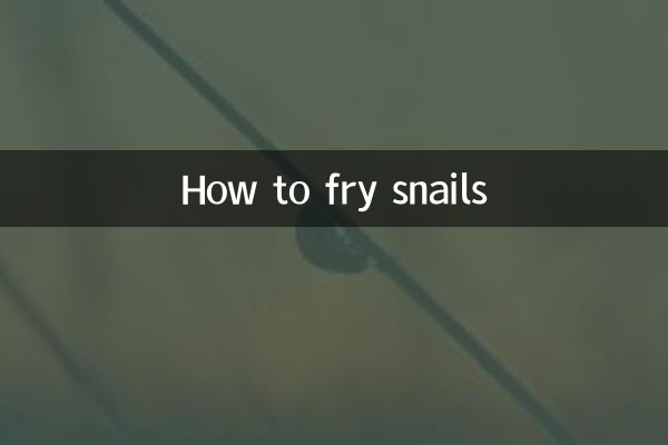Comment faire frire les escargots