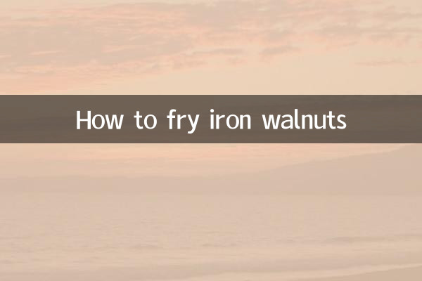 Comment faire frire des noix de fer