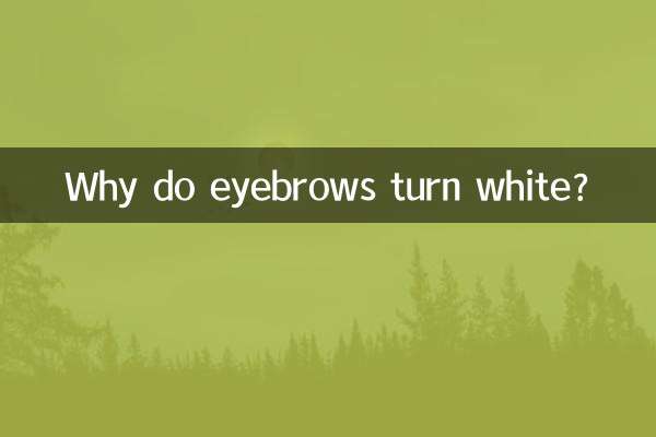 Why do eyebrows turn white?