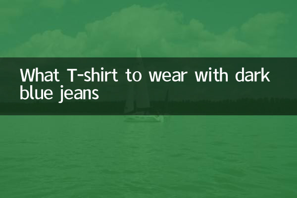 What T-shirt to wear with dark blue jeans