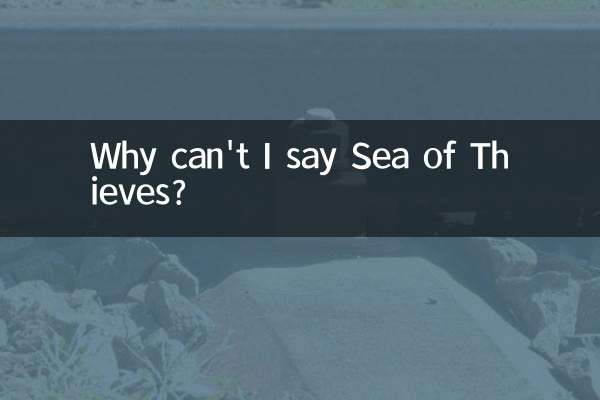 ¿Por qué no puedo decir Sea of ​​​​Thieves?