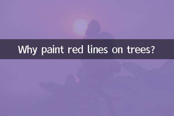 Pourquoi peindre des lignes rouges sur les arbres ?