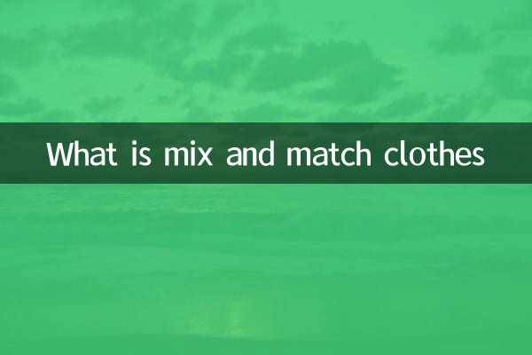 Was ist Mix-and-Match-Kleidung?