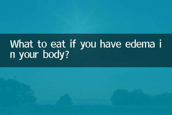Cosa mangiare se hai edema nel corpo?