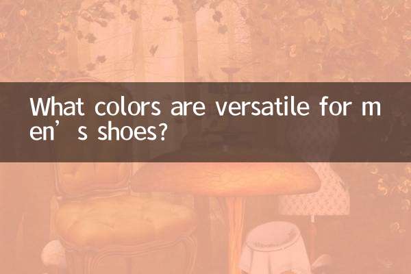 What colors are versatile for men’s shoes?