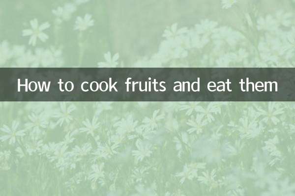 Come cucinare la frutta e mangiarla