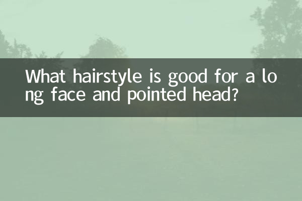 What hairstyle is good for a long face and pointed head?