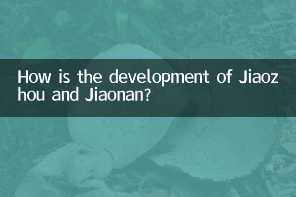 How is the development of Jiaozhou and Jiaonan?
