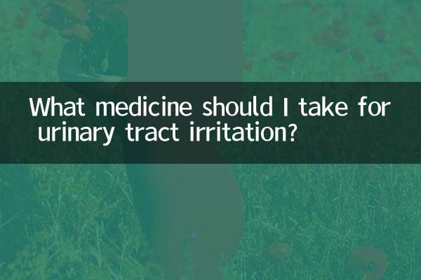 What medicine should I take for urinary tract irritation?
