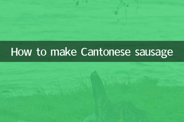How to make Cantonese sausage