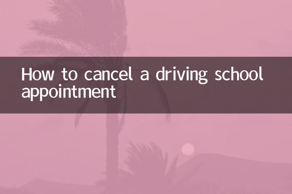 How to cancel a driving school appointment