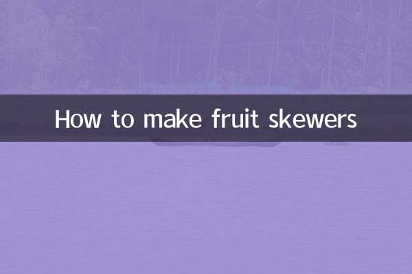 Como fazer espetos de frutas