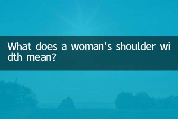What does a woman's shoulder width mean?