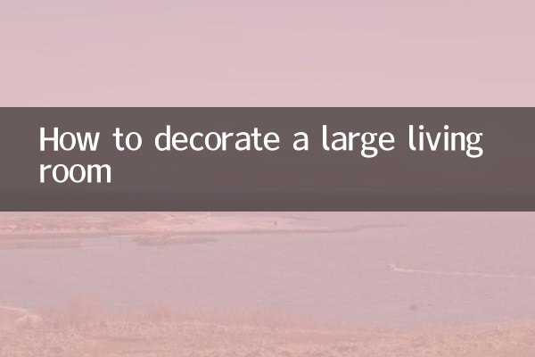 How to decorate a large living room
