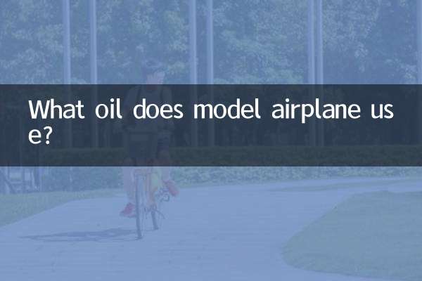 What oil does model airplane use?