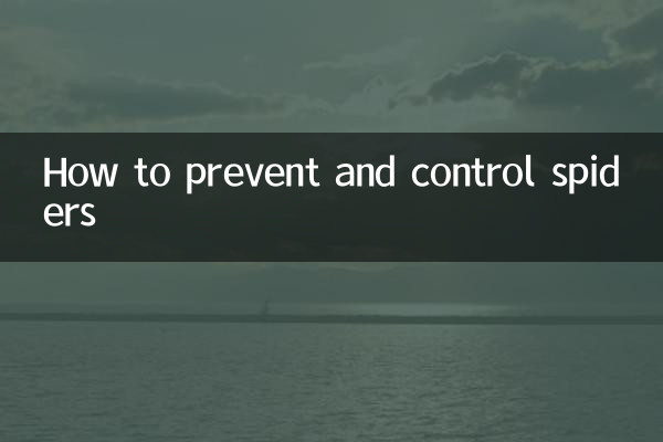 How to prevent and control spiders