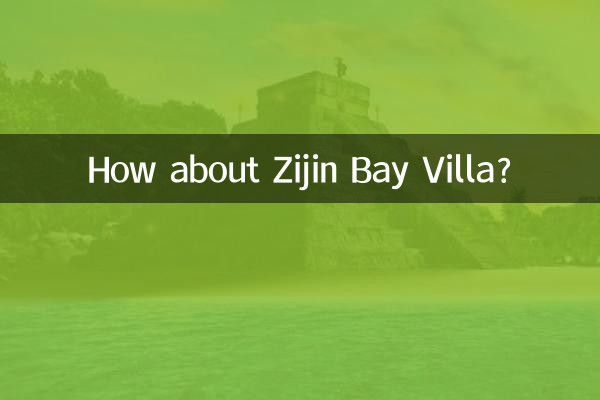 How about Zijin Bay Villa?