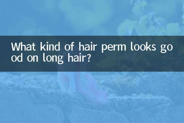 What kind of hair perm looks good on long hair?
