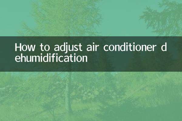 How to adjust air conditioner dehumidification