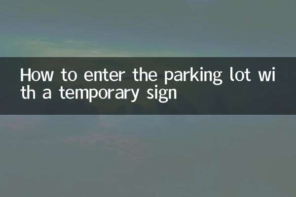 Como entrar no estacionamento com sinalização temporária