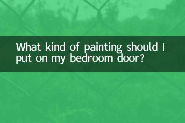 What kind of painting should I put on my bedroom door?