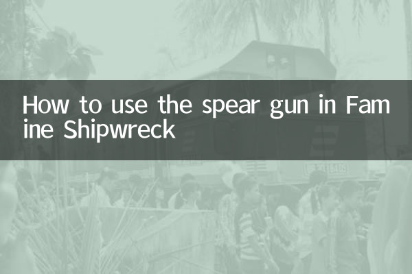 Comment utiliser le fusil-harpon dans Famine Shipwreck