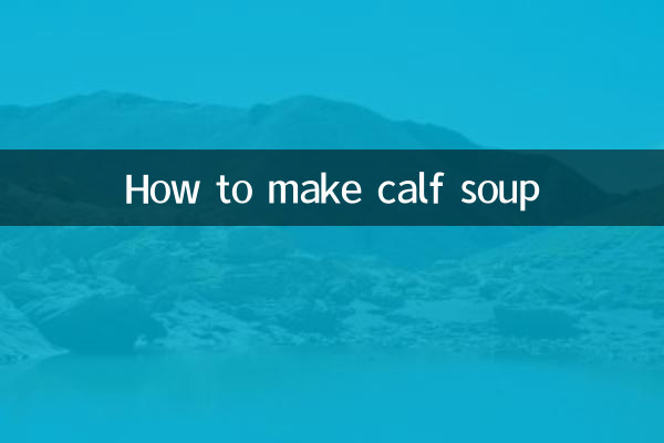 Come preparare la zuppa di vitello