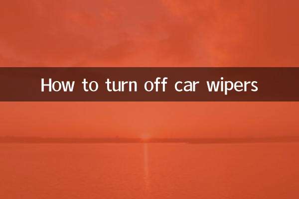 Comment éteindre les essuie-glaces de voiture