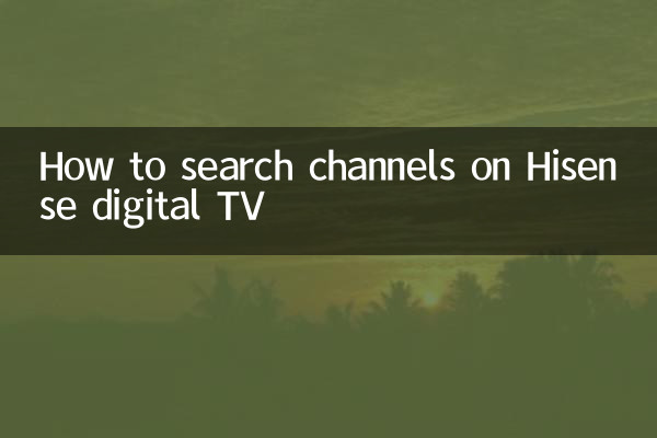 So suchen Sie nach Kanälen im Hisense-Digitalfernsehen