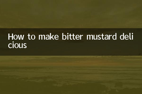 كيفية جعل الخردل المر لذيذ