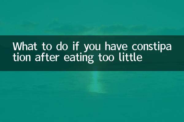 Was tun, wenn Sie Verstopfung haben, nachdem Sie zu wenig gegessen haben?