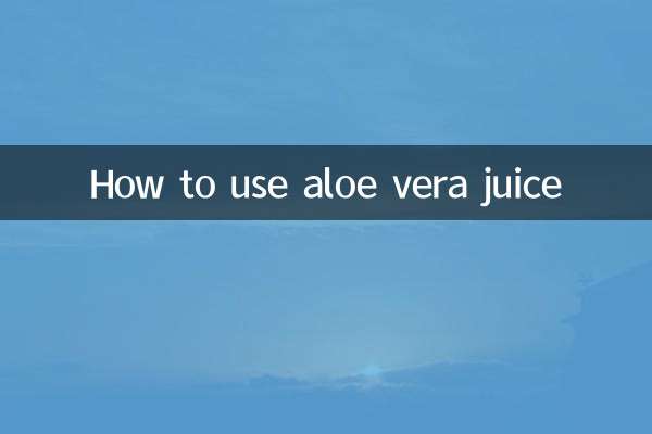Cómo utilizar el jugo de aloe vera