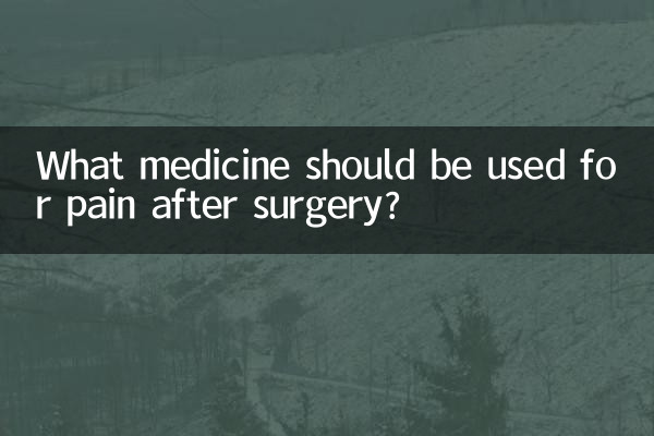 ¿Qué medicamento se debe utilizar para el dolor después de la cirugía?