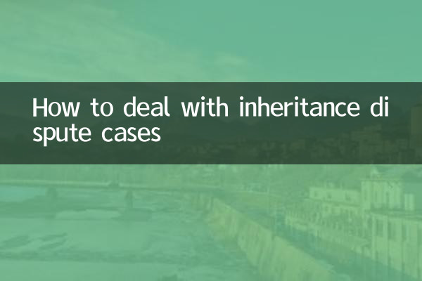 Comment gérer les cas de litiges successoraux