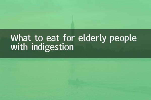 What to eat for elderly people with indigestion