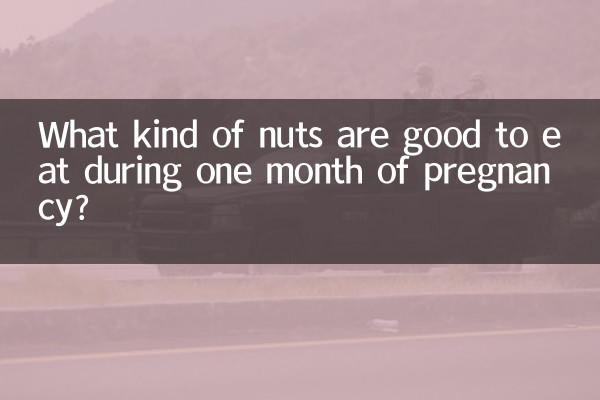 What kind of nuts are good to eat during one month of pregnancy?