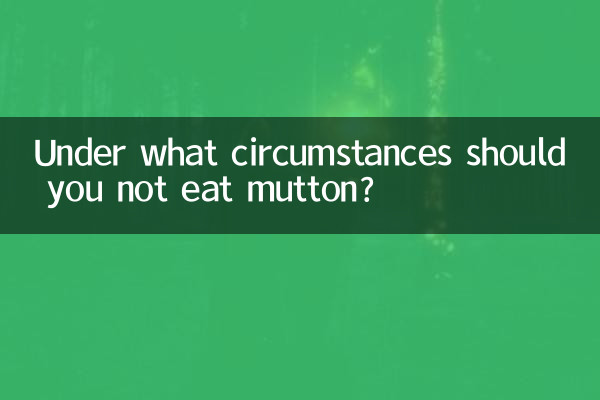 Under what circumstances should you not eat mutton?