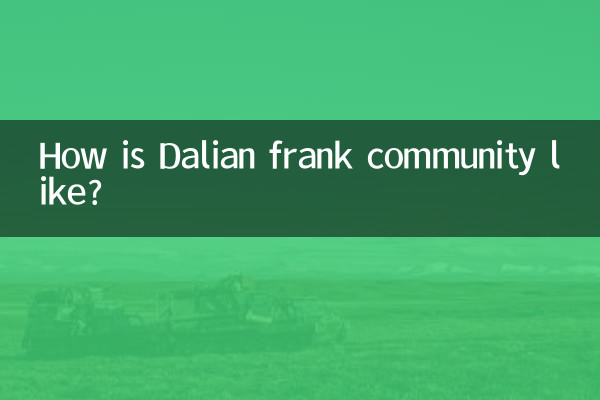 How is Dalian frank community like?